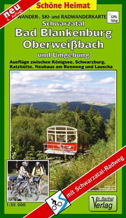 Schwarzatal, Bad Blankenburg, Oberweißbach und Umgebung
