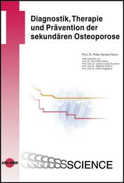 Diagnostik, Therapie und Prävention der sekundären Osteoporose
