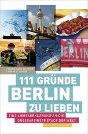 111 Gründe Berlin zu lieben