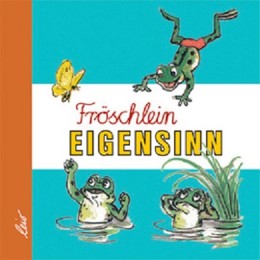 Fröschlein Eigensinn