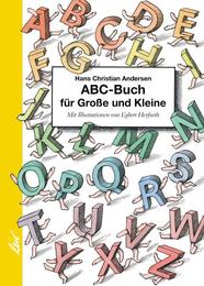 Das ABC-Buch für Große und Kleine