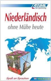 ASSiMiL Niederländisch ohne Mühe heute - Lehrbuch - Niveau A1-B2 - Cover