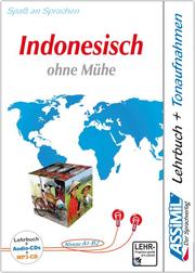 ASSiMiL Indonesisch ohne Mühe - Audio-Plus-Sprachkurs - Niveau A1-B2
