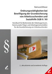 Ordnungswidrigkeiten bei Bewilligung der Grundsicherung von Arbeitssuchenden und Sozialhilfe SGB II/XII