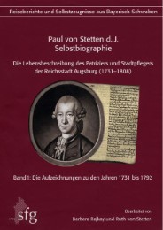 Paul von Stetten d. J.: Selbstbiographie