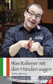Was Italiener mit den Händen sagen