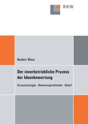 Der innerbetriebliche Prozess der Ideenbewertung. - Cover