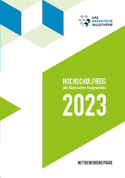 Hochschulpreis des Bayerischen Baugewerbes 2023