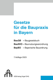 Gesetze für die Baupraxis in Bayern