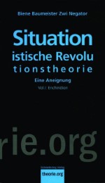 Situationistische Revolutionstheorie II