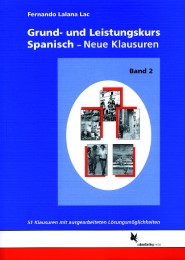 Grund- und Leistungskurs Spanisch - Neue Klausuren 2