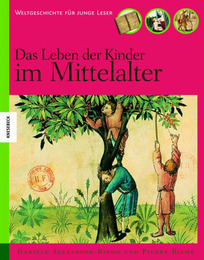 Das Leben der Kinder im Mittelalter - Cover