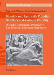 Bioethik und kulturelle Pluralität/Bioethics and Cultural Plurality