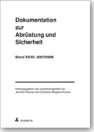 Dokumentation zur Abrüstung und Sicherheit / Dokumentation zur Abrüstung und Sicherheit, Band 32: 2007/2008