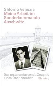 Meine Arbeit im Sonderkommando Auschwitz