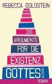36 Argumente für die Existenz Gottes