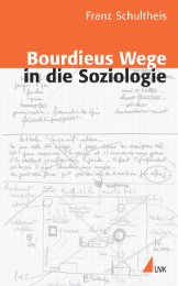 Bourdieus Wege in die Soziologie