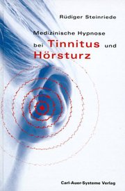 Medizinische Hypnose bei Tinnitus und Hörsturz