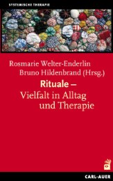 Rituale - Vielfalt in Alltag und Therapie