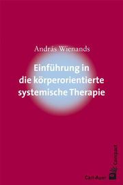 Einführung in die körperorientierte systemische Therapie - Cover