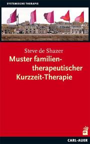 Muster familientherapeutischer Kurzzeit-Therapie - Cover