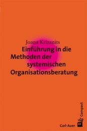 Einführung in die Methoden der systemischen Organisationsberatung - Cover
