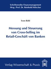 Messung und Steuerung von Cross-Selling im Retail-Geschäft von Banken.