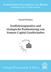 Syndizierungsmotive und strategische Positionierung von Venture Capital Gesellsc