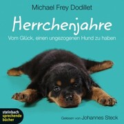 Herrchenjahre - Vom Glück, einen ungezogenen Hund zu haben (Gekürzt) - Cover
