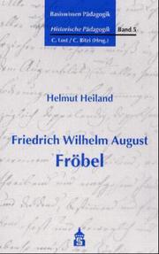 Friedrich Wilhelm August Fröbel (1782-1852)