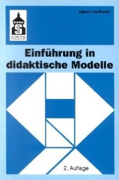 Einführung in didaktische Modelle