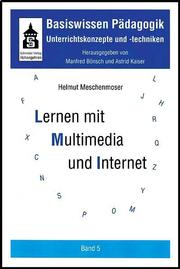 Lernen mit Multimedia und Internet