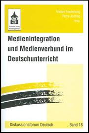 Medienintegration und Medienverbund im Deutschunterricht