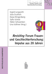 Revisiting Forum Frauen- und Geschlechterforschung