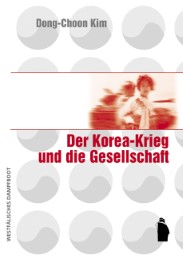 Der Korea-Krieg und die Gesellschaft