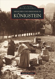 Menschen und Ereignisse in Königstein