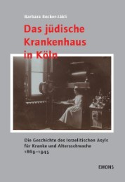 Das jüdische Krankenhaus in Köln - Cover