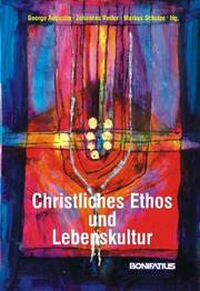 Christliches Ethos und Lebenskultur - Cover