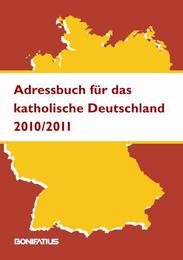 Adressbuch für das katholische Deutschland 2010/2011