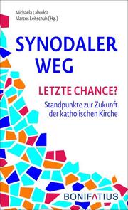 Synodaler Weg - Letzte Chance? - Cover