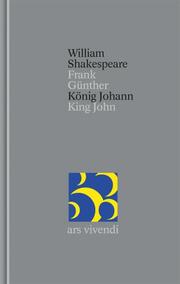 König Johann / King John (Shakespeare Gesamtausgabe, Band 34) - zweisprachige Ausgabe