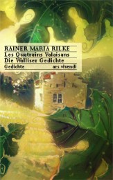 Les Quatrains Valaisans/Die Walliser Gedichte