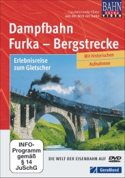 Dampfbahn Furka-Bergstrecke