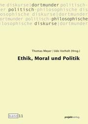Ethik, Moral und Politik