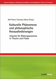 Kulturelle Phänomene und philosophische Herausforderungen - Cover