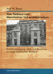 Vom Nothaus zum Mannheimer Universitätsklinikum - Cover