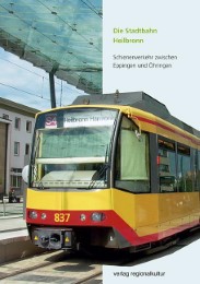 Die Stadtbahn Heilbronn