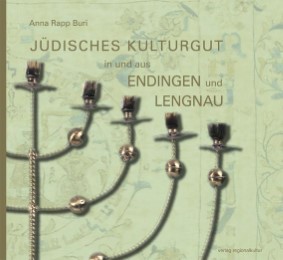 Jüdisches Kulturgut in und aus Endingen und Lengnau - Cover