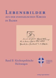 Lebensbilder aus der evangelischen Kirche in Baden im 19. und 20. Jahrhundert II
