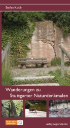 Wanderungen zu Stuttgarter Naturdenkmalen